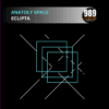 Anatoly Space – Eclipta