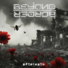 Beyond Border – Aftermath (Vö 27.03.2026)